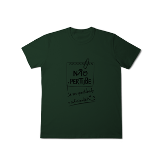 Nome do produto T-Shirt Classic: Não Perturbe (O Tecido é Confortável Demais pra Stress!)