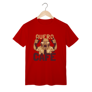 Nome do produto T-Shirt Classic: QUERO CAFÉ! (Urgência Matinal em Algodão Premium)
