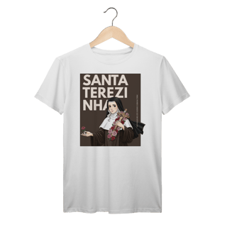 Camisa Santa Teresinha – Fé, Amor e Simplicidade