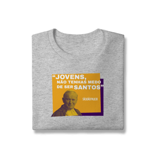 Nome do produto Moletom Papa João Paulo II – “Jovens, não tenhais medo de ser santos”