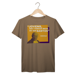 Nome do produto Camiseta Papa João Paulo II – “Jovens, não tenhais medo de ser santos