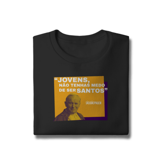 Nome do produto Moletom Papa João Paulo II – “Jovens, não tenhais medo de ser santos”