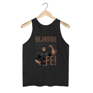 Nome do produto Regata Cristã – “Sejamos Fortes na Fé” | Moda com Propósito