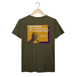 Nome do produto Camiseta Papa João Paulo II – “Jovens, não tenhais medo de ser santos