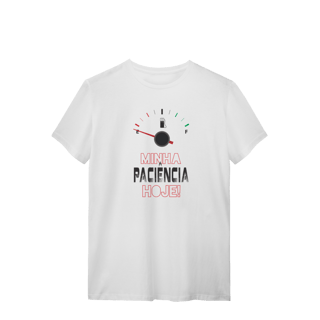 Nome do produto Minha paciência hoje...