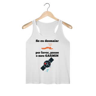 Nome do produto Pause o meu Garmin (regata Fem.)