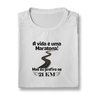 Nome do produto A vida é uma maratona - 21 KM