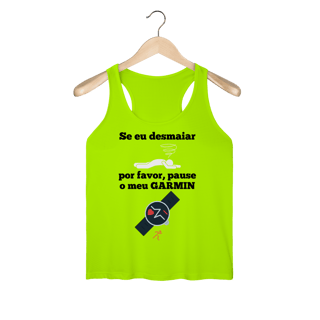 Nome do produto Pause o meu Garmin (regata Fem.)