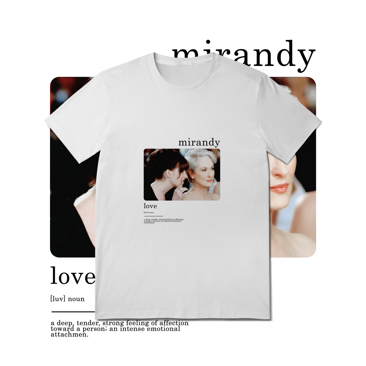 Camiseta Mirandy - Miranda Priestly & Andrea Sachs