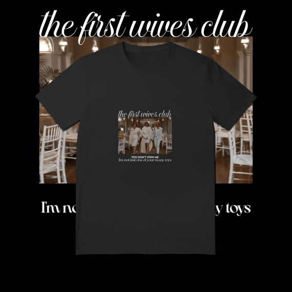 Camiseta The First Wives Club 