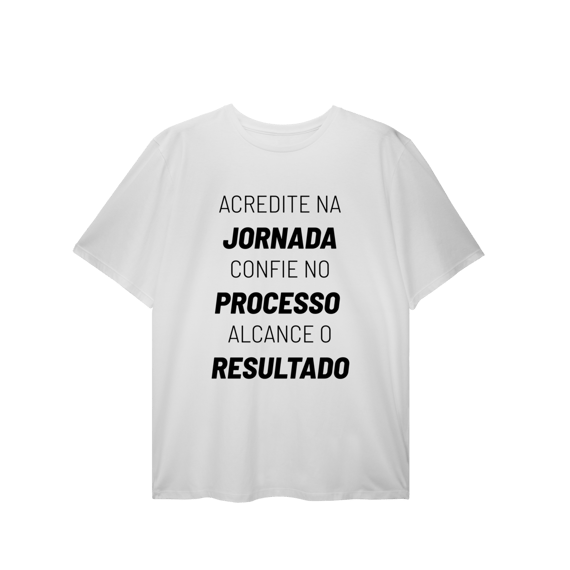 Camiseta Plus Siza Jornada Processo Resultado