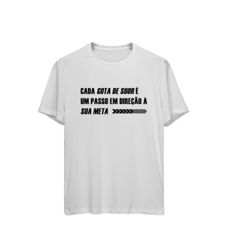Nome do produto Camiseta Dry UV Cada Gota de Suor