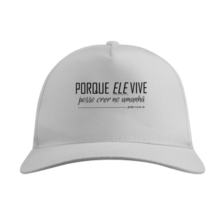 Nome do produto Boné Porque Ele vive