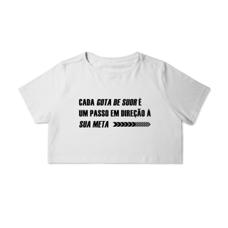 Nome do produto Cropped Cada Gota de Suor