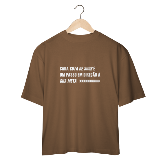Camiseta Oversized Cada Gota de Suor