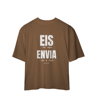 Nome do produto Oversized Eis-me aqui