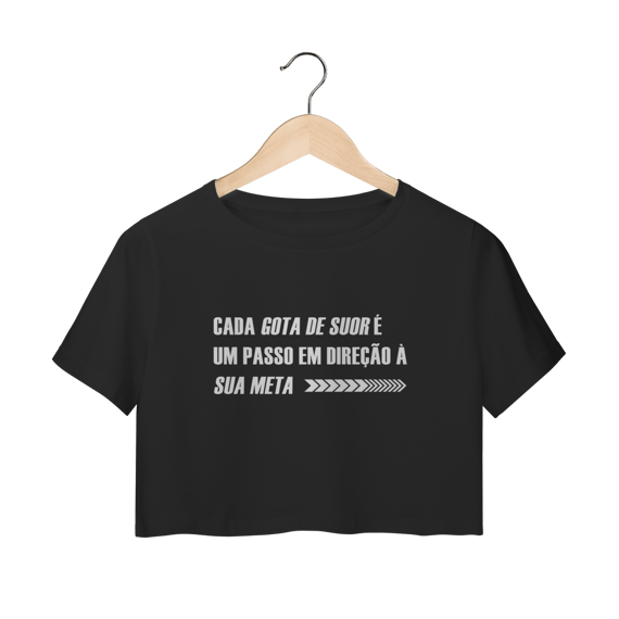 Cropped Cada Gota de Suor