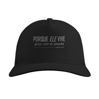 Nome do produto Boné Porque Ele vive