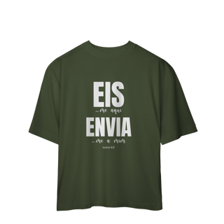 Nome do produto Oversized Eis-me aqui