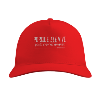 Nome do produto Boné Porque Ele vive