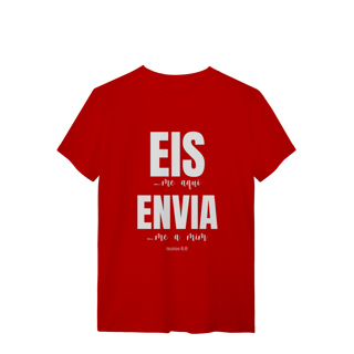 Nome do produto Camiseta Quality Eis-me aqui