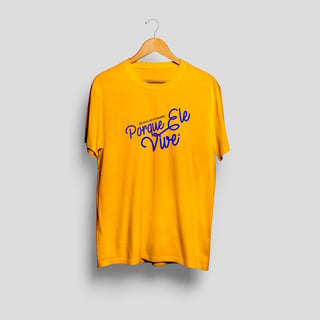 Nome do produto Camisa Porque Ele Vive