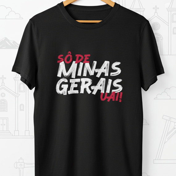 Sô de Minas Gerais Uai! - T-Shirt Quality