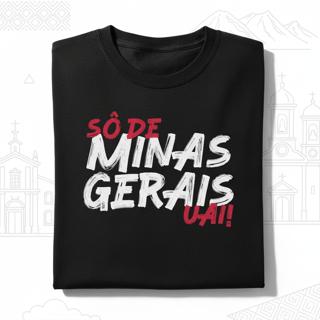 Nome do produtoSô de Minas Gerais Uai! - T-Shirt Quality