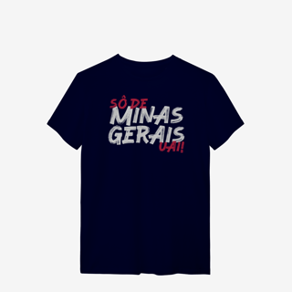 Nome do produtoSô de Minas Gerais Uai! - T-Shirt Quality