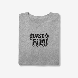 Nome do produtoQuase o Fim! T-Shirt Quality