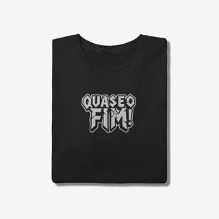 Nome do produtoQuase o Fim! T-Shirt Quality