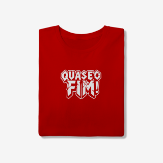 Nome do produtoQuase o Fim! T-Shirt Quality