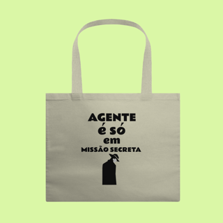 Nome do produto Ecobag com dica de português: Agente é só em missão secreta