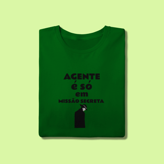 Nome do produto Camiseta masculina com dica de português: Agente é só em missão secreta