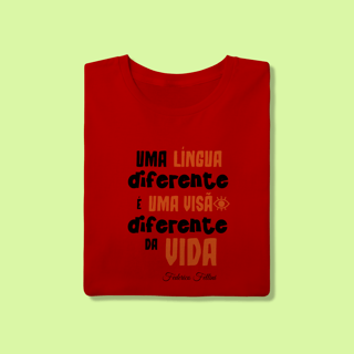 Nome do produto Camiseta Masculina “Uma língua diferente é uma visão diferente da vida”