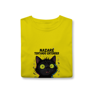 Nome do produto Camiseta Infantil NAZARÉ TENTANDO ENTENDER - CAMISETA GATO MALUCO