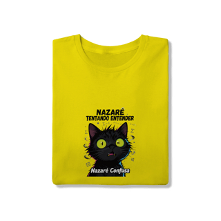 Nome do produto T-Shirt - NAZARÉ TENTANDO ENTENDER - GATO PRETO CONFUSO