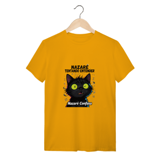 Nome do produto T-Shirt - NAZARÉ TENTANDO ENTENDER - GATO PRETO CONFUSO