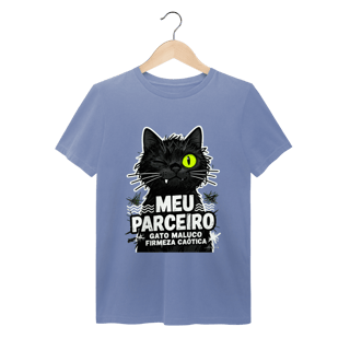 Nome do produto Camiseta Meu Parceiro Gato Maluco Streetwear Firmeza Caótica