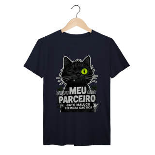 Nome do produto Camiseta Meu Parceiro Gato Maluco Streetwear Firmeza Caótica