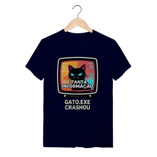 Nome do produto Camiseta É Tanta Informação Gato.exe Crashou Digital Demon Dicavalli Meme