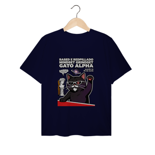 Nome do produto Camiseta Based Redpillado Gato Alpha Sigma Mindset Ironic