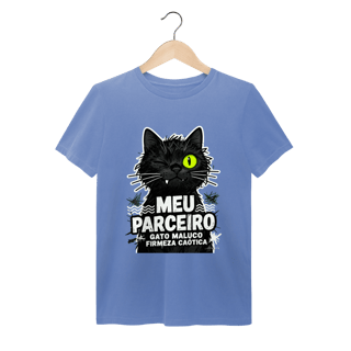 Nome do produto Camiseta Meu Parceiro Gato Maluco Streetwear Firmeza Caótica