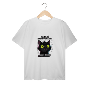 Plus Size - NAZARÉ TENTANDO ENTENDER - GATO PRETO CONFUSO