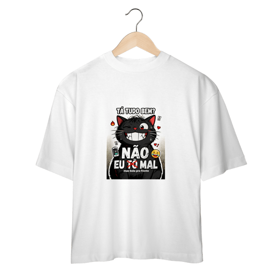 Camiseta Tá Tudo Bem Não Gato Ansioso Gen Z Mental Health