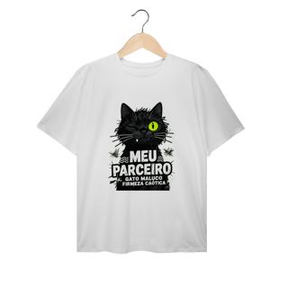 Nome do produto Camiseta Meu Parceiro Gato Maluco Streetwear Firmeza Caótica