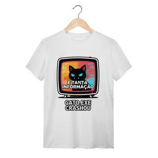 Nome do produto Camiseta É Tanta Informação Gato.exe Crashou Digital Demon Dicavalli Meme