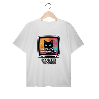 Nome do produto Camiseta É Tanta Informação Gato.exe Crashou Digital Demon Dicavalli Meme