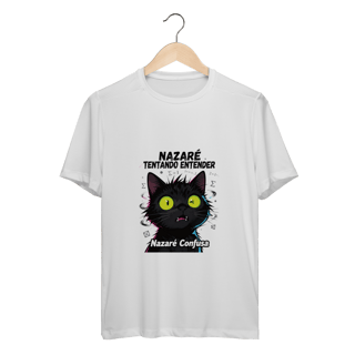 Nome do produto Camiseta Sport UV - NAZARÉ TENTANDO ENTENDER - GATO PRETO CONFUSO