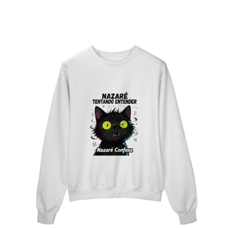 Nome do produto Moletom Prime - NAZARÉ TENTANDO ENTENDER - GATO PRETO CONFUSO